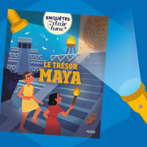 Enquêtes au clair de lune | Le temple maya | Fleurus | Couverture 2