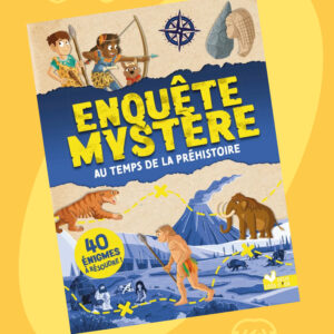 Enquête mystère | Au temps de la préhistoire | 2 coqs d'or | Produit
