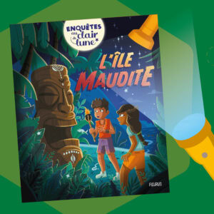 Enquêtes au clair de Lune : l'île maudite | Fleurus
