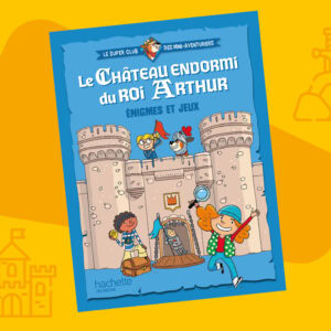 Le Château endormi du roi arthur | McDonald's