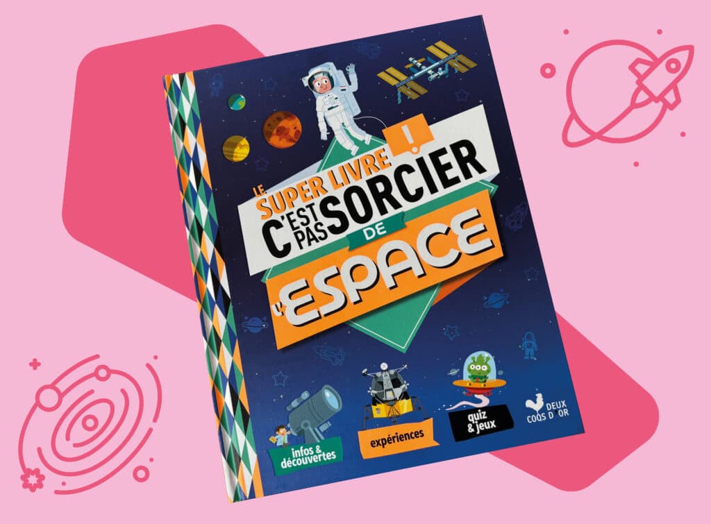 Le super livre c'est pas sorcier de l'espace